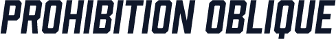 Prohibition Oblique