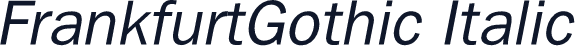 FrankfurtGothic Italic