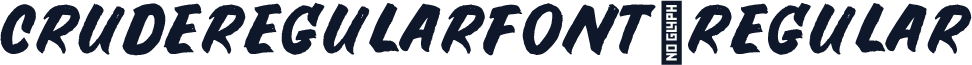 CrudeRegularFont-Regular