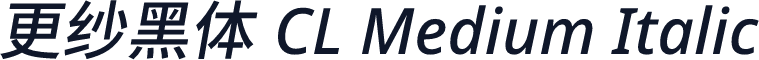 更纱黑体 CL Medium Italic