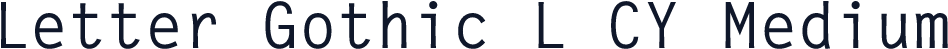 Letter Gothic L CY Medium