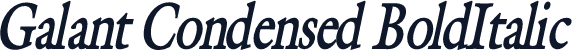 Galant Condensed BoldItalic