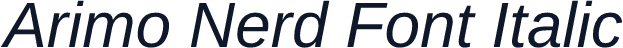 Arimo Nerd Font Italic