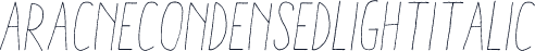 AracneCondensedLightItalic