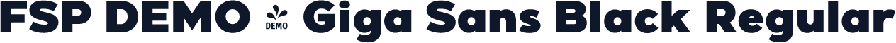 FSP DEMO - Giga Sans Black Regular